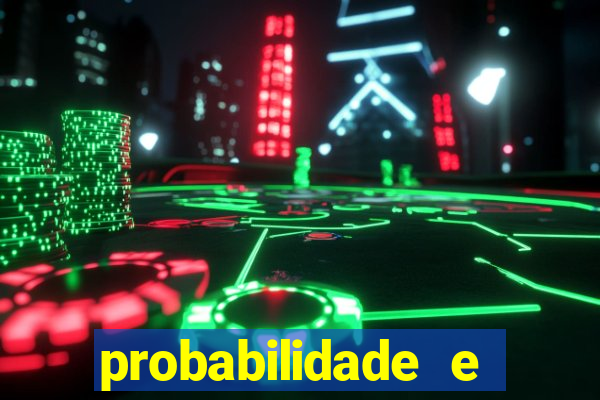 probabilidade e estatistica jogos de futebol